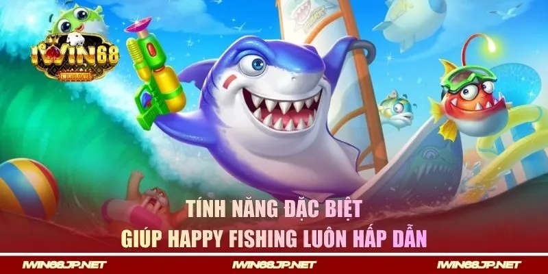 Tính năng đặc biệt giúp game luôn hấp dẫn người chơi