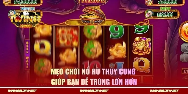 Mẹo chơi nổ hũ Thủy Cung giúp bạn dễ trúng lớn hơn