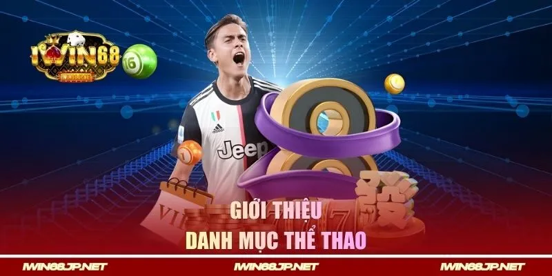 Giới thiệu danh mục thể thao
